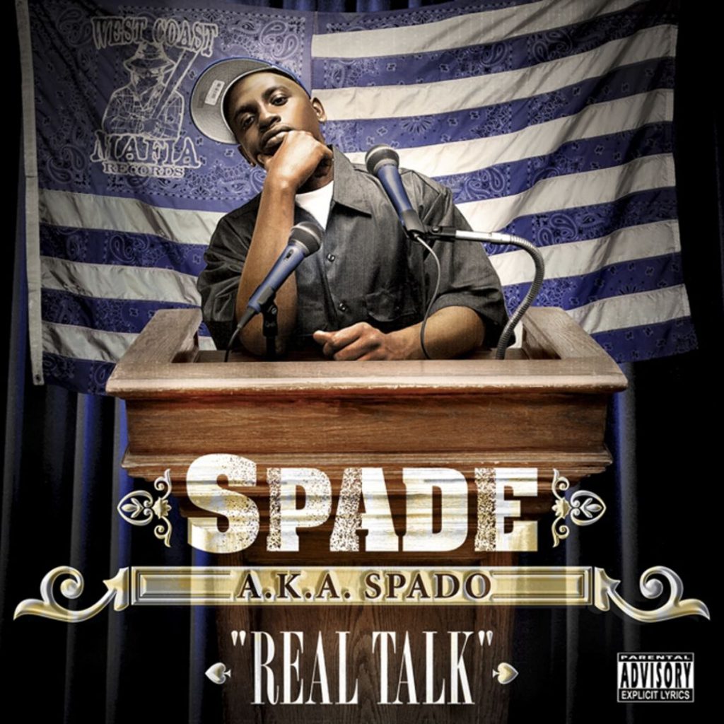 Spade A.K.A. Spado - Real Talk