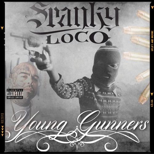 Spanky Loco – Young Gunnerz