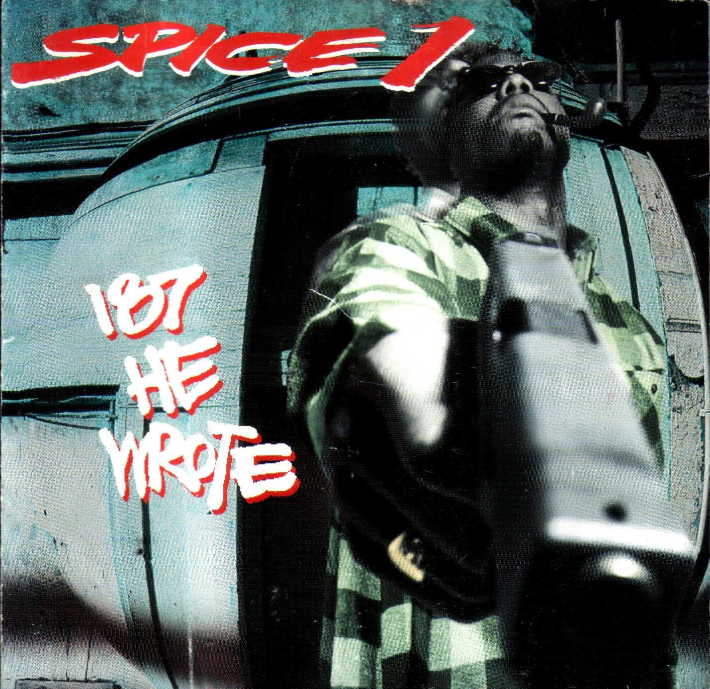 Spice 1 - 187 He Wrote (Front)