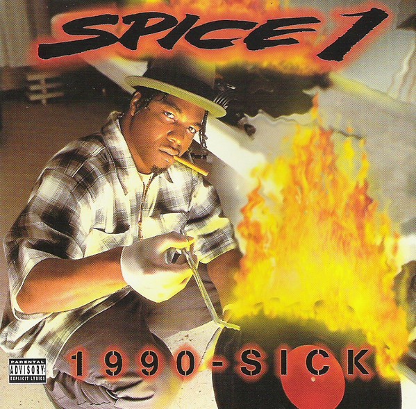 Spice 1 - 1990-Sick (Front)