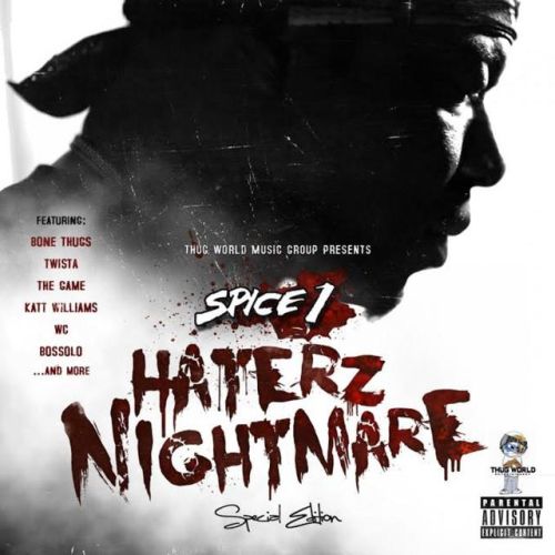 Spice 1 – Haterz Nightmare