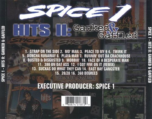 Spice 1 - Hits II Ganked & Gaffled (Back)