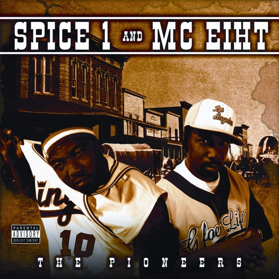 Spice 1 & MC Eiht - The Pioneers (Front)