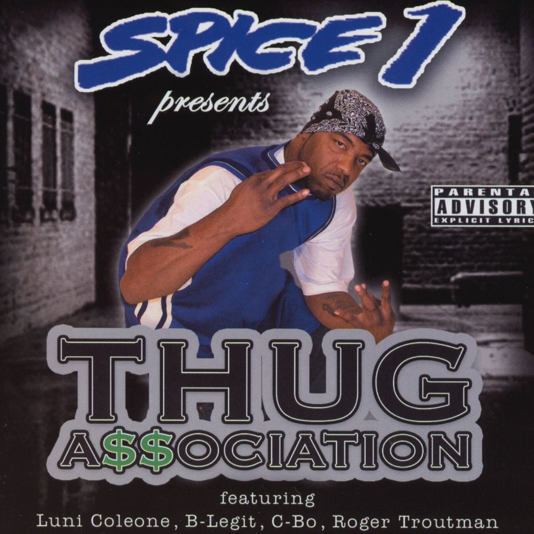 Spice 1 - Thug Association (Front)