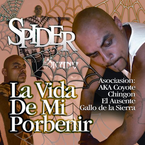 Spider – La Vida De Mi Porbenir