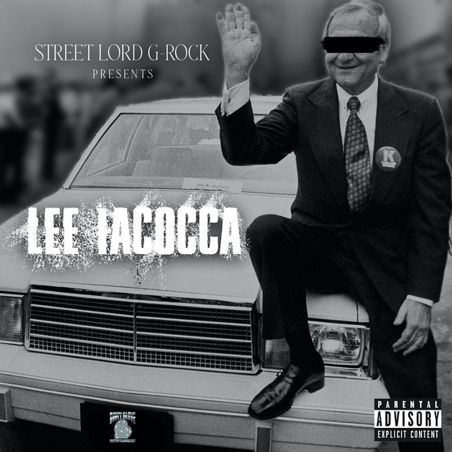 Street Lord G-Rock - Lee Iacocca
