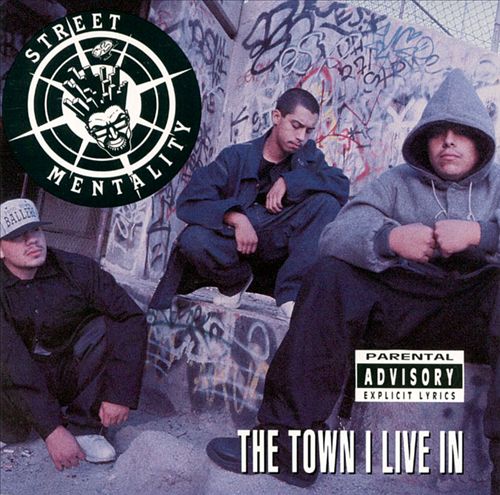 Street Mentality – The Town I Live In