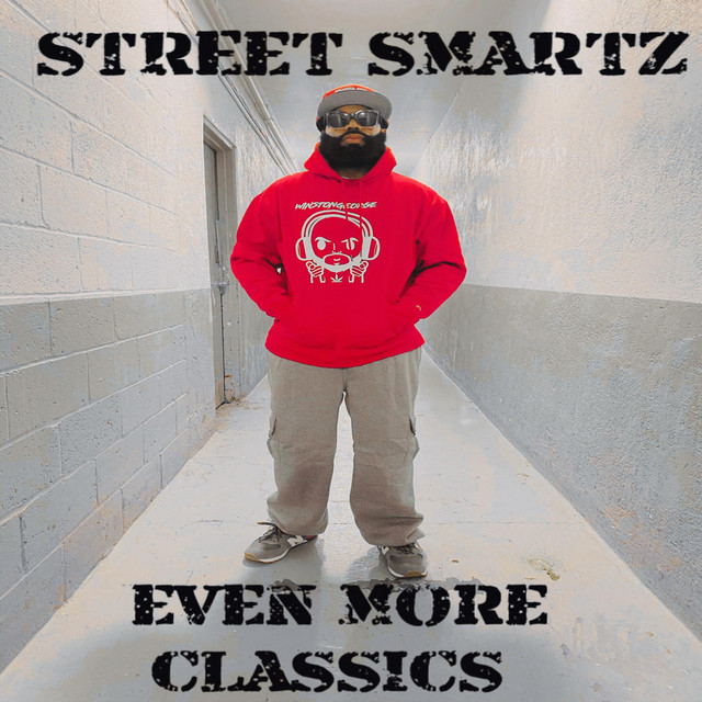 Street Smartz - Even More Classics