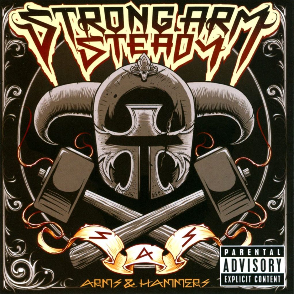 Strong Arm Steady - Arms & Hammers (Front)