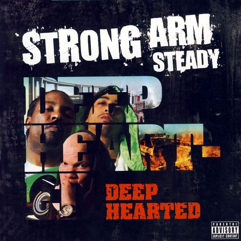 Strong Arm Steady – Deep Hearted