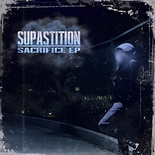 Supastition – Sacrifice EP
