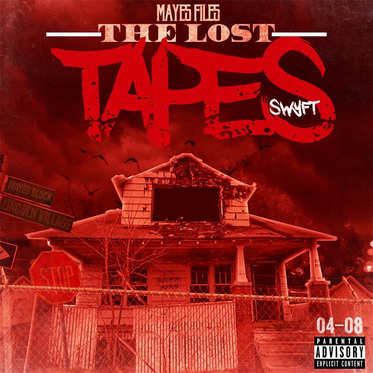 Swyft - Mayes Files: The Lost Tapes