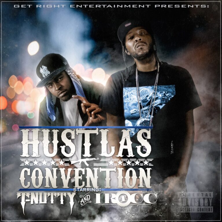 T-Nutty & I-Rocc – Hustlas Convention