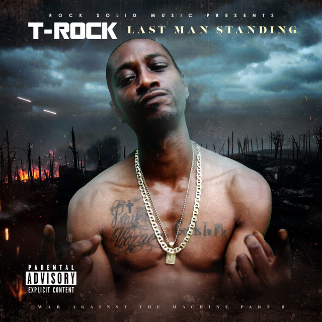 T-Rock – Last Man Standing