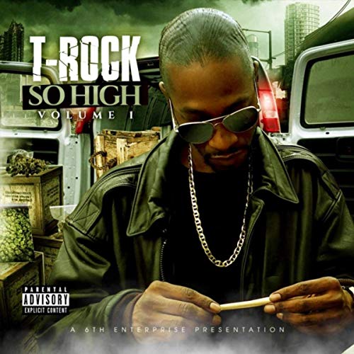 T-Rock - So High, Vol. 1