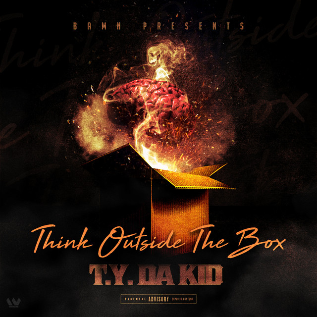 T.Y. Da Kid - Think Outside The Box