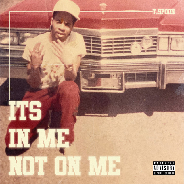 T.$poon – It’s In Me Not On Me