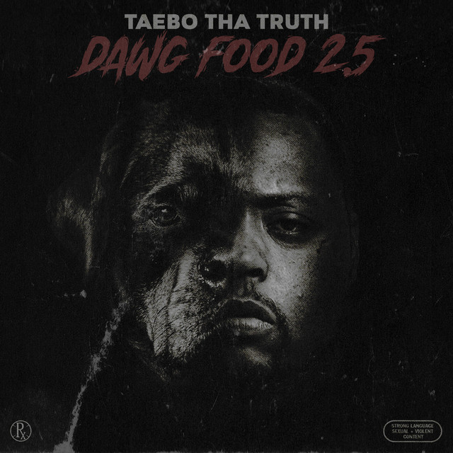 Taebo Tha Truth – Dawg Food 2.5