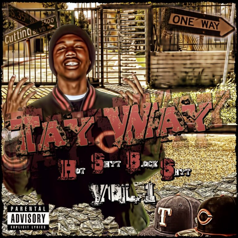Tay Way – Hot Shyt Block Shyt Vol. 1