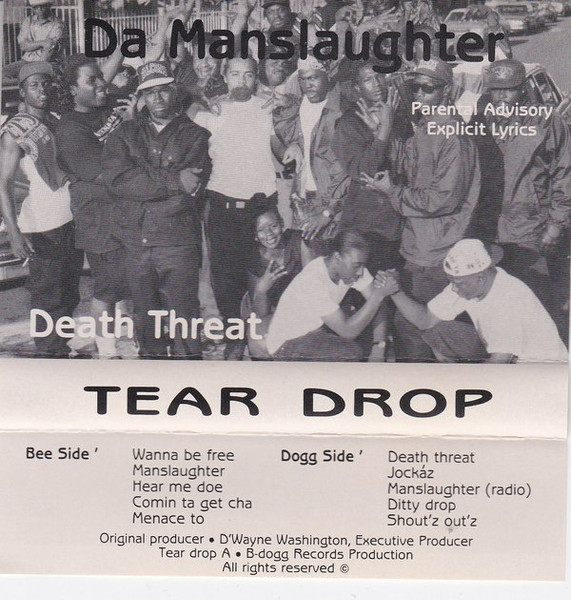 Tear Drop Da Manslaughter - Death Threat