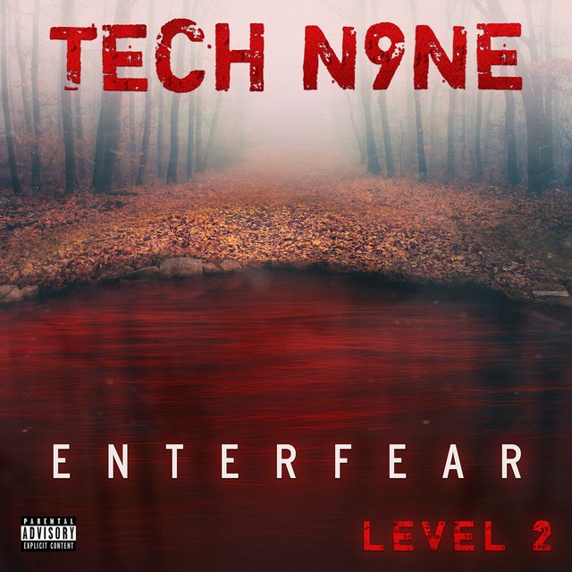 Tech N9ne – ENTERFEAR Level 2