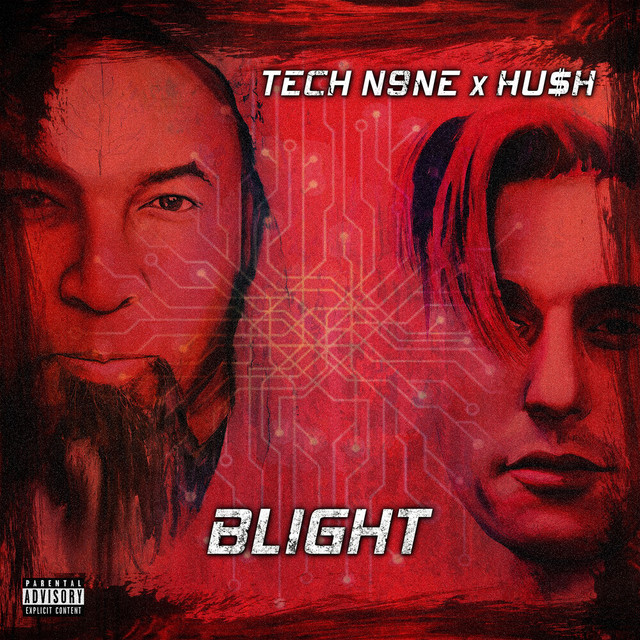 Tech N9ne & HU$H - BLIGHT