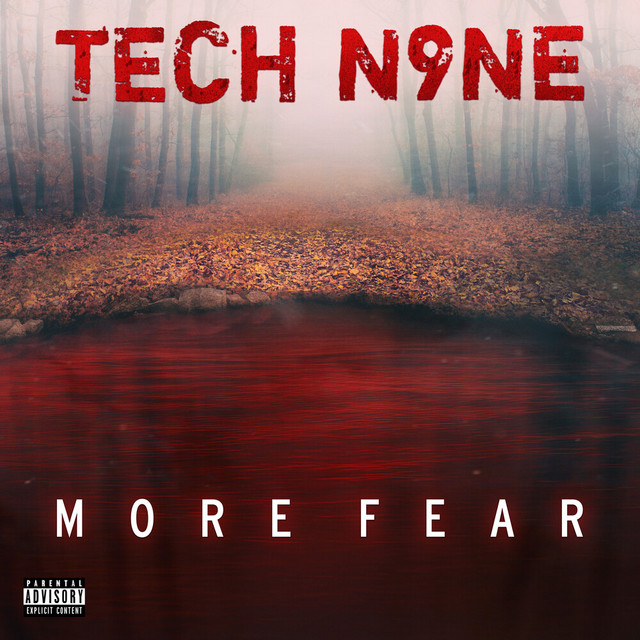 Tech N9ne – MORE FEAR