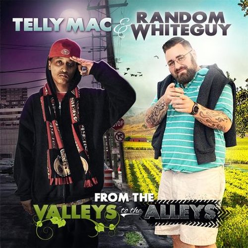 Telly Mac & Random Whiteguy – From The Valleys To The Alleys