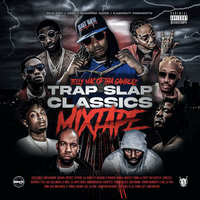 Telly Mac - Trap Slap Classics (Mixtape)