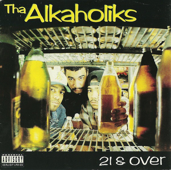Tha Alkaholiks - 21 & Over (Front)