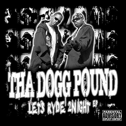 Tha Dogg Pound – Lets Ryde 2Night EP