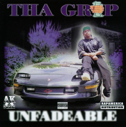 Tha Grip - Unfadeable (Front)