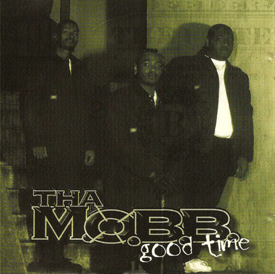 Tha M.O.B.B. - Good Time (Front)