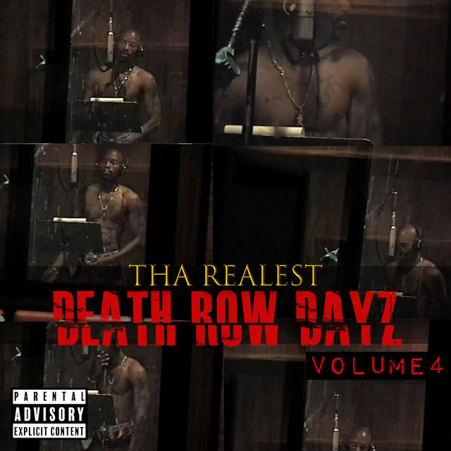 Tha Realest – Death Row Dayz Volume Four