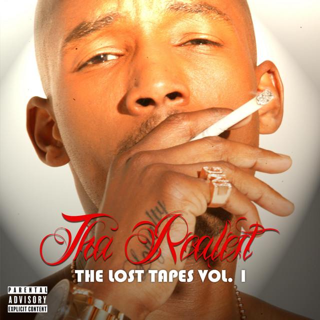 Tha Realest – The Lost Tapes, Vol. 1