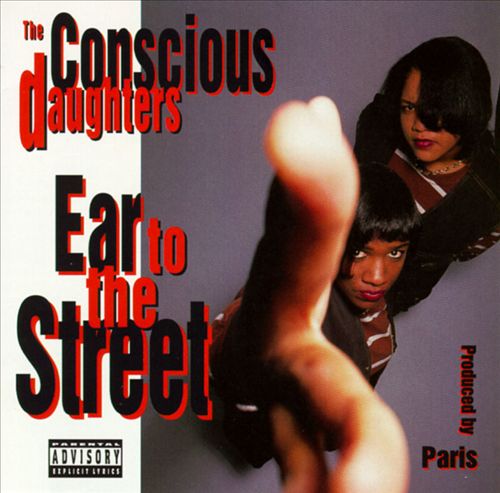 The Conscious Daughters - Ear To The Street (Front)