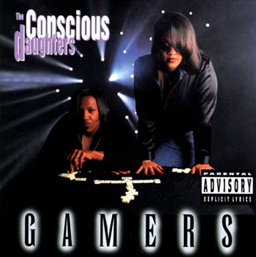 The Conscious Daughters – Gamers