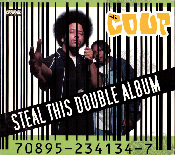 The Coup – Steal This Double Album