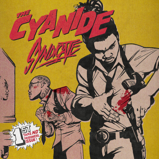 The Cyanide Syndicate - The Cyanide Syndicate
