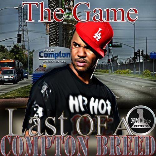 The Game - Mo Thugs Presents The Game Last Of A Compton Breed
