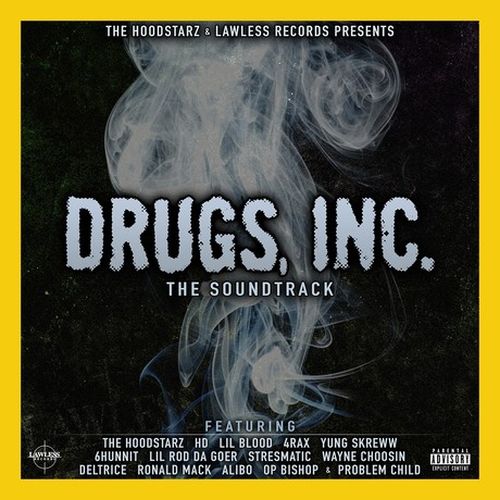 The Hoodstarz - Drugs, Inc. Soundtrack