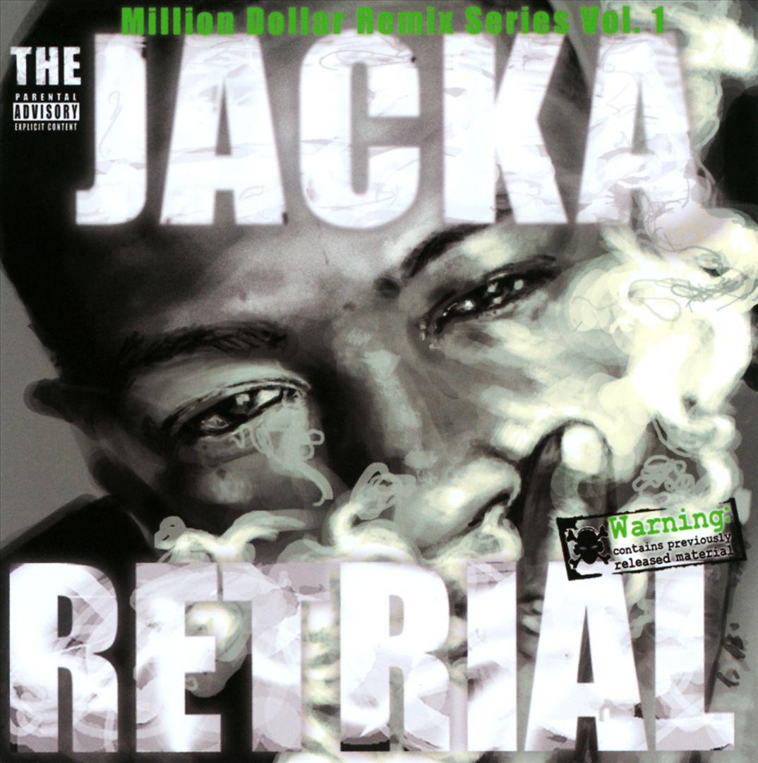 The Jacka - Million Dollar Remix Series Vol. 1 The Jacka - Retrial