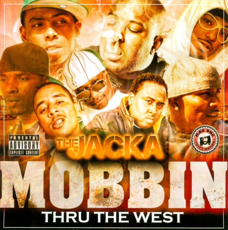 The Jacka – Mobbin Thru The West