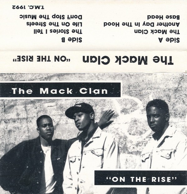 The Mack Clan - On The Rise