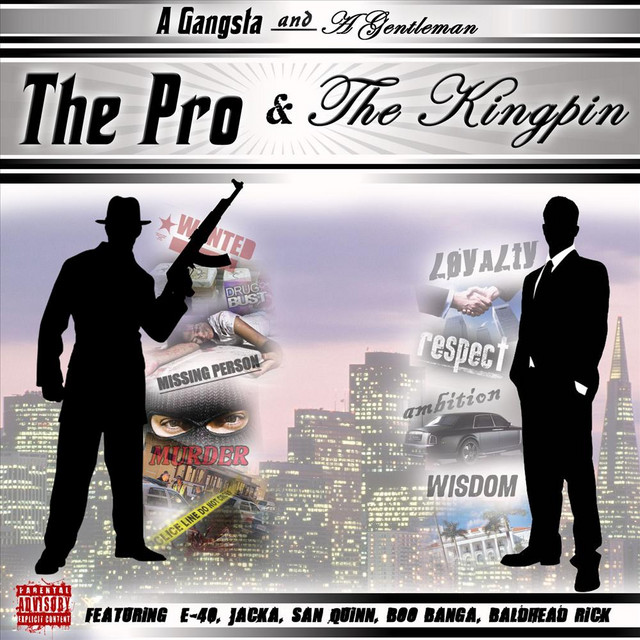 The Pro And The Kingpin – A Gangsta And A Gentleman