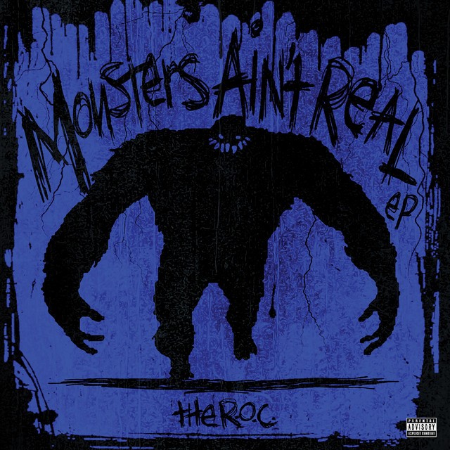 The R.O.C. – Monsters Ain’t Real