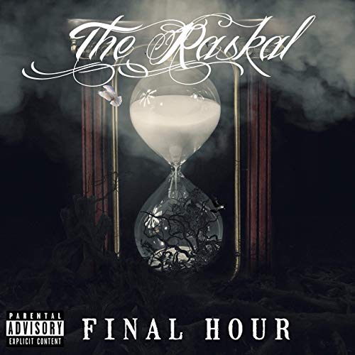 The Raskal - Final Hour