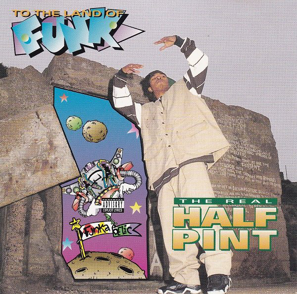 The Real Half Pint - To The Land Of Funk (Front)