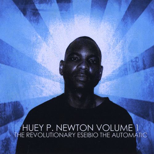 The Revolutionary Eseibio The Automatic - Huey P. Newton, Vol. 1