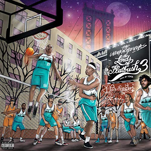 The Underachievers – Lords Of Flatbush 3